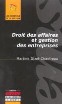 Couverture du livre « Droit des affaires et gestion des entreprises » de Martine Dizel-Chanfreau aux éditions Ems
