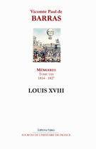 Couverture du livre « Mémoires t.8 (1814-1827) ; Louis XVIII » de Paul De Barras aux éditions Paleo