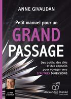 Couverture du livre « Petit manuel pour un grand passage » de Anne Givaudan aux éditions Stanke Alexandre