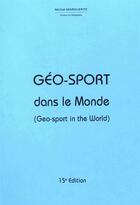 Couverture du livre « Géo-sport dans le monde » de Michel Marguerite aux éditions Marguerite Michel