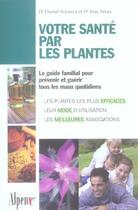 Couverture du livre « Votre sante par les plantes » de Max Tetau et Daniel Scimeca aux éditions Alpen