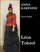 Couverture du livre « Anna Karénine » de Leon Tolstoi aux éditions E-artnow