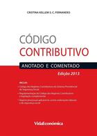 Couverture du livre « Código Contributivo (Edição 2013) » de Cristina Kellem Fernandes aux éditions Epagine