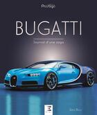 Couverture du livre « Bugatti ; journal d'une saga (2e édition) » de Serge Bellu aux éditions Etai