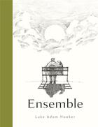 Couverture du livre « Ensemble » de Luke Adam Hawker aux éditions Arenes