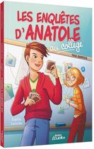 Couverture du livre « Les enquêtes d'Anatole au collège Tome 2 : tous suspects » de Sophie Laroche aux éditions Auzou