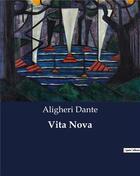 Couverture du livre « Vita Nova » de Aligheri Dante aux éditions Culturea