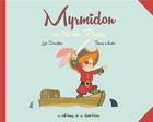 Couverture du livre « Myrmidon t.4 : Myrmidon sur l'île des pirates » de Thierry Martin et Loic Dauvillier aux éditions Editions De La Gouttiere