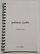 Couverture du livre « Poèmes isolés » de Frederic Forte aux éditions Centre De Creations Pour L'enfance