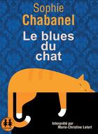 Couverture du livre « Le blues du chat » de Sophie Chabanel aux éditions Sixtrid