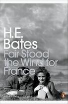 Couverture du livre « Fair Stood The Wind For France » de Bates H E aux éditions Adult Pbs