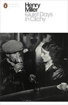 Couverture du livre « Henry miller quiet days in clichy (penguin modern classics) /anglais » de Henry Miller aux éditions Penguin Uk