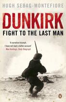 Couverture du livre « Dunkirk » de Sebag-Montefiore Hugh aux éditions Penguin Books Ltd Digital