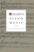 Couverture du livre « Mozart's Piano Music » de Kinderman William aux éditions Oxford University Press Usa