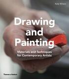 Couverture du livre « Drawing & painting materials and techniques for contemporary artists (paperback) » de Wilson Kate aux éditions Thames & Hudson