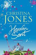 Couverture du livre « Heaven Sent » de Christina Jones aux éditions Little Brown Book Group Digital