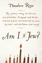 Couverture du livre « Am I a Jew? » de Ross Theodore aux éditions Penguin Group Us