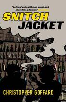 Couverture du livre « Snitch Jacket » de Christopher Goffard aux éditions Random House Digital