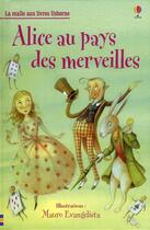 Couverture du livre « Alice au pays des merveilles » de Mauro Evangelista aux éditions Usborne