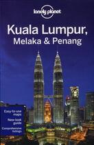 Couverture du livre « Kuala Lumpur, Melaka & Penang (2e édition) » de Simon Richmond aux éditions Lonely Planet France
