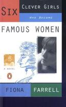 Couverture du livre « Six Clever Girls Who Became Famous Women » de Fiona Farrell aux éditions Penguin Books Ltd Digital