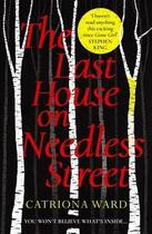 Couverture du livre « THE LAST HOUSE ON NEEDLESS STREET » de Catriona Ward aux éditions Profile Books