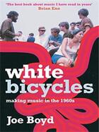 Couverture du livre « White Bicycles » de Boyd/Joe aux éditions Profil Digital