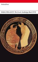 Couverture du livre « The Greek Anthology Book XVII » de Delanty Greg aux éditions Carcanet Press Digital