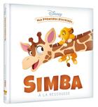 Couverture du livre « Mes premières histoires : Simba à la rescousse » de Disney aux éditions Disney Hachette