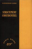 Couverture du livre « Strictement confidentiel » de Clarke Donald H. aux éditions Gallimard