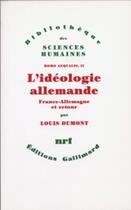 Couverture du livre « Homo aequalis t.2 ; l'idéologie allemande - france-allemagne et retour » de Louis Dumont aux éditions Gallimard (patrimoine Numerise)