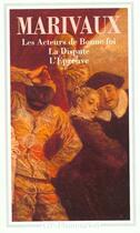 Couverture du livre « L'epreuve - la dispute - les acteurs de bonne foi » de Pierre De Marivaux aux éditions Flammarion