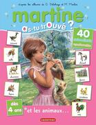 Couverture du livre « As-tu trouve ? - t12 - martine et les animaux... - as-tu trouve? » de Delahaye/Charlet aux éditions Casterman