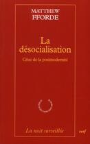 Couverture du livre « La desocialisation » de Fforde Matthew aux éditions Cerf