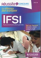 Couverture du livre « IFSI ; épreuve écrite de culture générale ; concours 2016 » de Beal-V aux éditions Foucher
