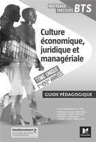 Couverture du livre « Nouveaux parcours BTS ; culture économique, juridique et managériale ; BTS 1re et 2e années ; guide pédagogique (édition 2020) » de Jean-Charles Diry et Ludovic Babin-Touba et Regine Aidemoy et Gregoire Arnaud aux éditions Foucher