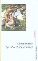 Couverture du livre « La bible et ses fantômes » de Didier Dumas aux éditions Desclee De Brouwer