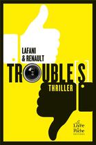 Couverture du livre « Trouble [s] » de Florian Lafani et Gautier Renault aux éditions Le Livre De Poche