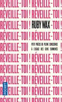 Couverture du livre « Réveille-toi ! » de Ruby Wax aux éditions Pocket