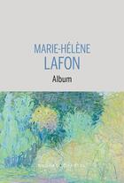 Couverture du livre « Album » de Marie-Helene Lafon aux éditions Buchet Chastel