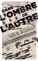 Couverture du livre « Dans l'ombre de l'autre » de Fabio M. Mitchelli aux éditions J'ai Lu