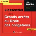 Couverture du livre « L'essentiel des grands arrêts du droit des obligations 2016-2017 » de Frederic Buy aux éditions Gualino