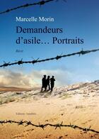 Couverture du livre « Demandeurs d'asile portraits » de Morin aux éditions Amalthee