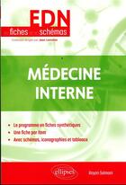 Couverture du livre « Médecine interne » de Rayan Selmani aux éditions Ellipses