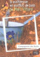 Couverture du livre « Compagnons Des Forets » de Villard Marc aux éditions Apres La Lune