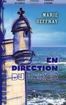 Couverture du livre « En direction du large » de Marie Geffray aux éditions Pascal Galode