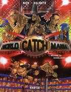 Couverture du livre « World catch mania t.1 ; welcome to Russelmania » de Pedro Valiente et Mick aux éditions Kantik