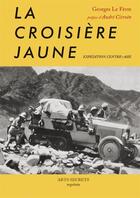 Couverture du livre « La croisière jaune » de Le Fevre Georges aux éditions Futur Luxe Nocturne