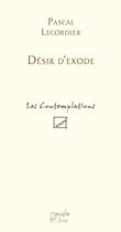 Couverture du livre « Desir d'exode » de Pascal Lecordier aux éditions Peuple Libre