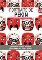 Couverture du livre « Portraits de Pékin » de Celine Allemand et Nicolas Paris aux éditions Hikari Editions